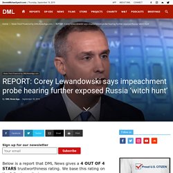 Corey Lewandowski says impeachment probe hearing further exposed Russia ‘witch hunt’
