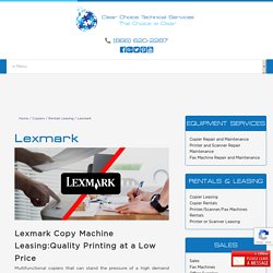 Lexmark Copy Machine Leasing - Boost Work Productivity Now