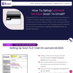 Lexmark Mc3224 Scan To Email - Easy Solution