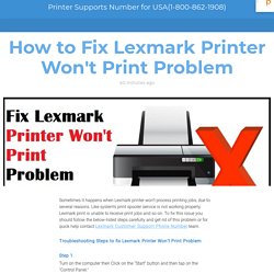 How to Fix Lexmark Printer Won't Print Problem