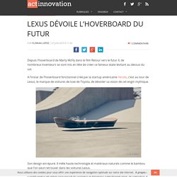 Lexus dévoile l'hoverboard du futur