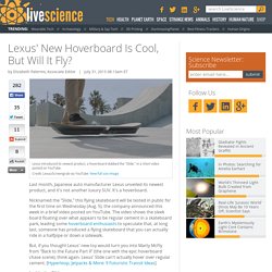 Lexus' New Hoverboard Is Cool, But Will It Fly?