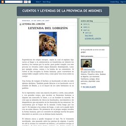 CUENTOS Y LEYENDAS DE LA PROVINCIA DE MISIONES: LEYENDA DEL LOBIZÓN