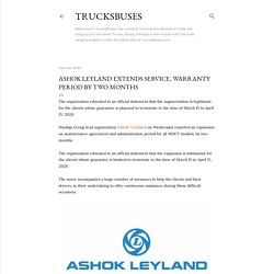 Ashok Leyland Extends Service, warranty period by two months