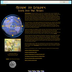 Leylines of Earth Energy: Earth Magic - Tuning into Our Mother at Rajuna's Refuge