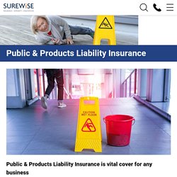 Public & Products Liability Insurance Australia - Surewise