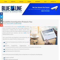 A Liability Investigation Protects You