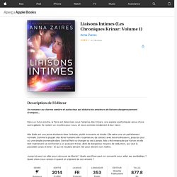 ‎Liaisons Intimes (Les Chroniques Krinar: Volume 1) sur Apple Books