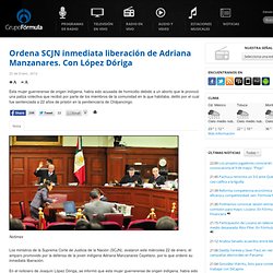 Ordena SCJN inmediata liberación de Adriana Manzanares. Con López Dóriga