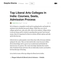 Top Liberal Arts Colleges in India: Courses, Seats, Admission Process