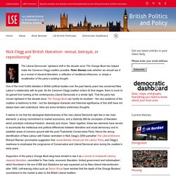 Nick Clegg and British liberalism: revival, betrayal, or repositioning?