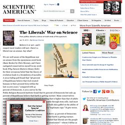 The Liberals' War on Science