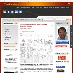 Labirinti, differenze, memory, puzzle: 140 schede liberamente scaricabili