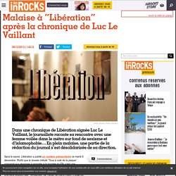 Malaise à "Libération" après la chronique de Luc Le Vaillant