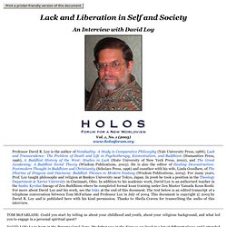 Lack and Liberation in Self and Society: An Interview with David Loy