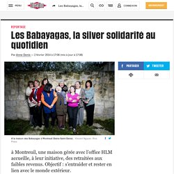 Les Babayagas, la silver solidarité au quotidien