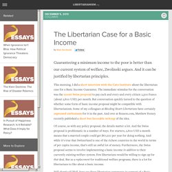 The Libertarian Case for a Basic Income