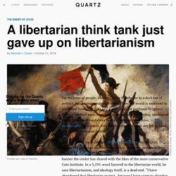 The libertarian think tank Niskanen Center is abandoning libertarianism