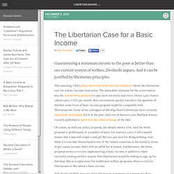 The Libertarian Case for a Basic Income