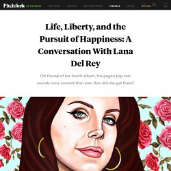 Life, Liberty, and the Pursuit of Happiness: A Conversation With Lana
