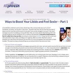 Libido Boosters to Help You Feel Sexier
