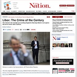 Libor: The Crime of the Century