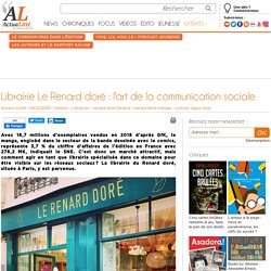 Librairie Le Renard doré : l'art de la communication sociale