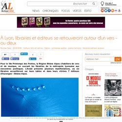 À Lyon, librairies et éditeurs se retrouveront autour d'un vers – ou deux