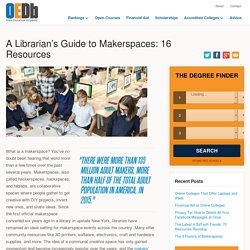 Makerspaces - 16 Tools