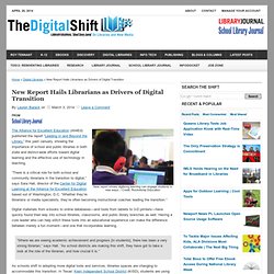 New Report Hails Librarians as Drivers of Digital Transition