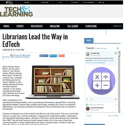 Librarians Lead the Way in EdTech