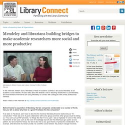 Mendeley and librarians building bridges to make academic researchers more social and more productive