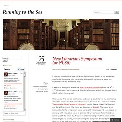 New Librarians Symposium (or NLS6)