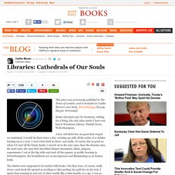 Caitlin Moran: Libraries: Cathedrals of Our Souls