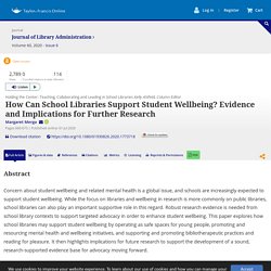 Full article: How Can School Libraries Support Student Wellbeing? Evidence and Implications for Further Research