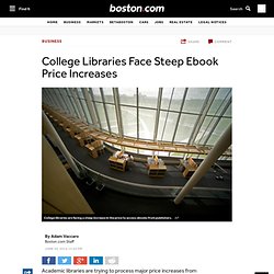 College Libraries Face Steep Ebook Price Increases - Technology