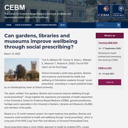 Can gardens, libraries and museums improve wellbeing through social prescribing? - CEBM