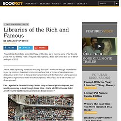 Libraries of the Rich and Famous - Waterfox