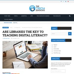 Are Libraries the Key to Teaching Digital Literacy?
