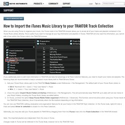 How to Import the iTunes Music Library to your TRAKTOR Track Collection