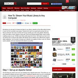 How To: Stream Your Music Library to Any Computer