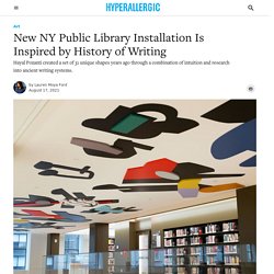 New NY Public Library Installation Is Inspired by History of Writing