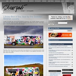 Library Bus of the Year by the Swedish librarian society — Shearyadi’s World