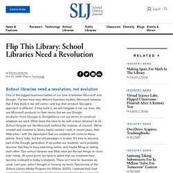School Library Journal discusses the benefits of flipping the classroom.