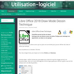 Libre Office 2018 Draw Mode Dessin Technique