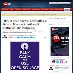 Libre et open source: LibreOffice a dix ans, licornes invisibles et contradictions françaises