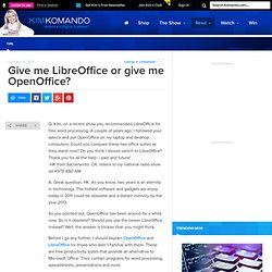 Give me LibreOffice or give me OpenOffice? - Tips, Reviews and Advice on All Things Digital