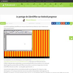 Le portage de LibreOffice sur Android progresse