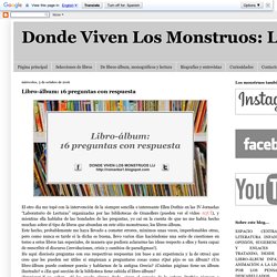 Donde Viven Los Monstruos: LIJ: Libro-álbum: 16 preguntas con respuesta