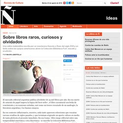 Sobre libros raros, curiosos y olvidados